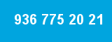 936 775 20 21